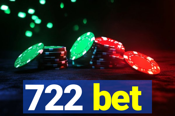 722 bet